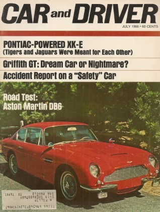 CAR & DRIVER 1966 JULY - GRIFFITH, SCCA, DB6, XKE